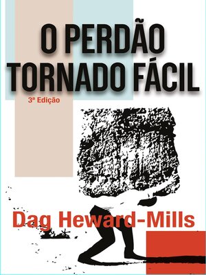 cover image of O Perdão Tornado Fácil (3a edição)